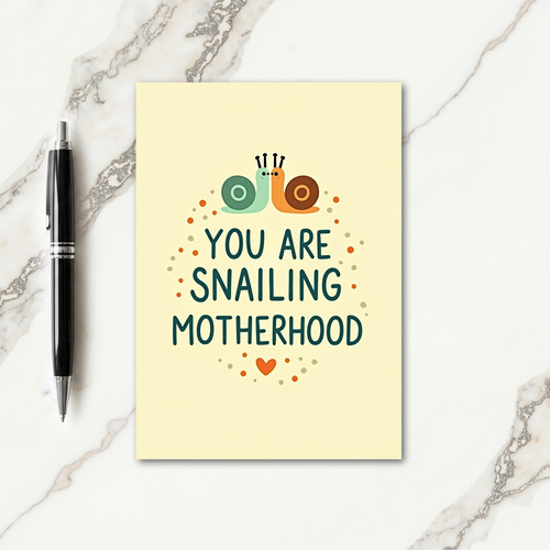 Sweet Snailing Motherhood Card