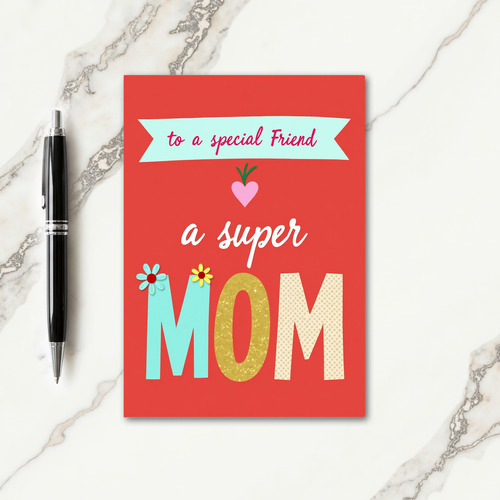 Sweet Super Mom Floral Card