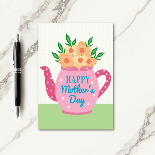 Sweet Teapot Mothers Day Card