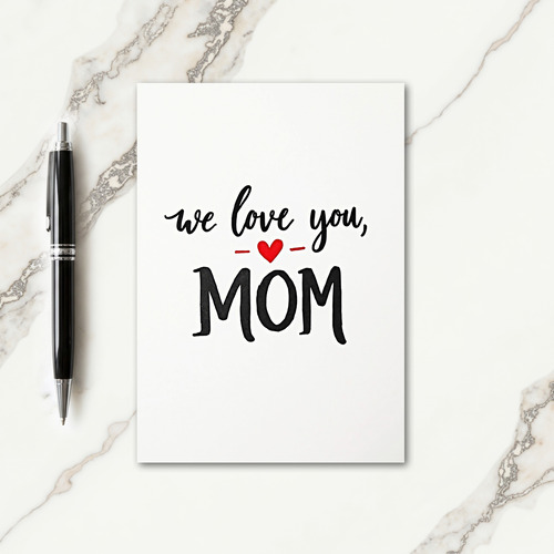 Sweet We Love You Card