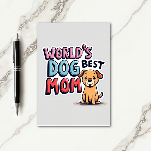 Sweet Worlds Best Dog Mom Card