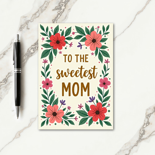 Sweetest Mom Floral Wreath Card
