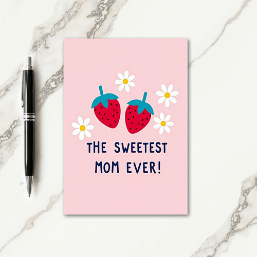 Sweetest Mom Fruits Flowers Card