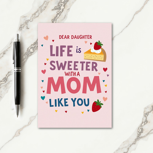 Sweetest Mom Like You Card