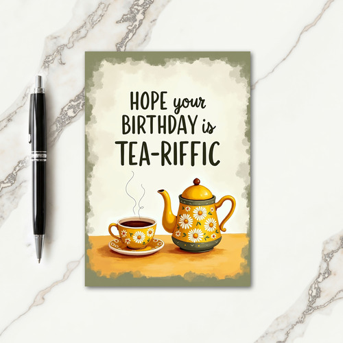 Tea Riffic Birthday Image Card