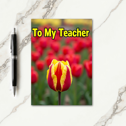 Teacher Appreciation Tulip Card