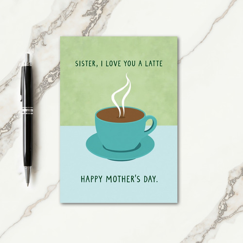 Teal Cup Sweet Mothers Day Card