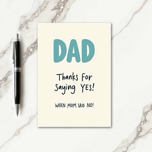 Teal Dad Thanks Saying Yes Card