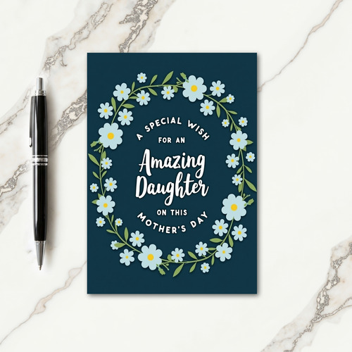 Teal Floral Amazing Daughter Card