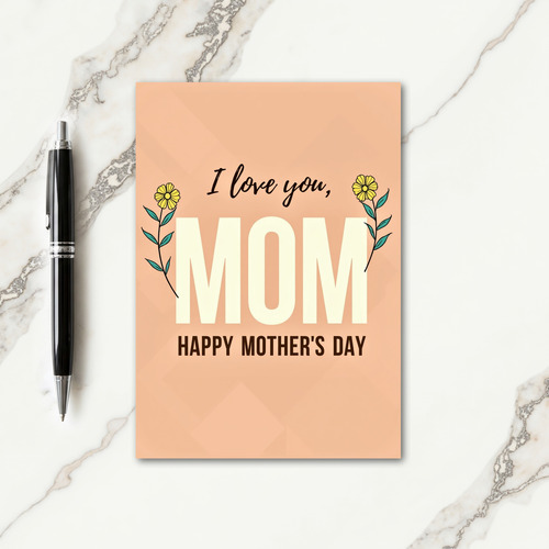 Teal Floral Mom I Love You Card