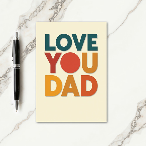 Teal Love You Dad Typographic Card