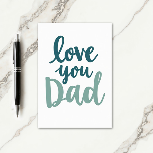 Teal Love You Sage Father Card