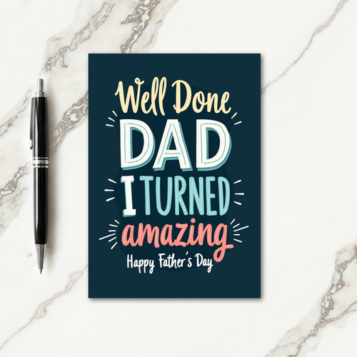 Teal Well Done Dad Fathers Day Card