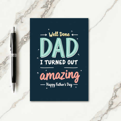 Teal Well Done Dad Sentiment Card