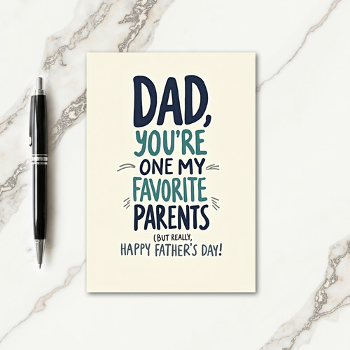 Teal Youre Favorite Dad Card