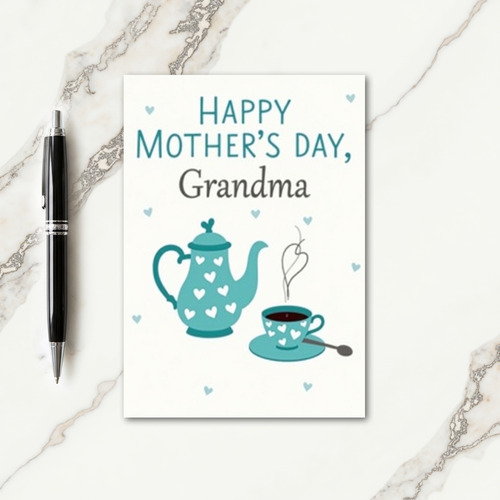 Teapot Grandmas Mothers Day Card