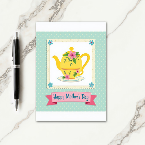 Teapot Mothers Day Card