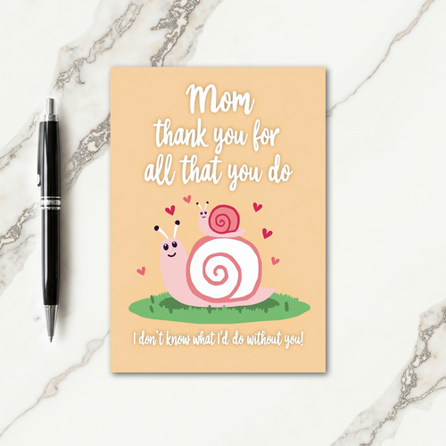 Thank You Mom Snail Art Card