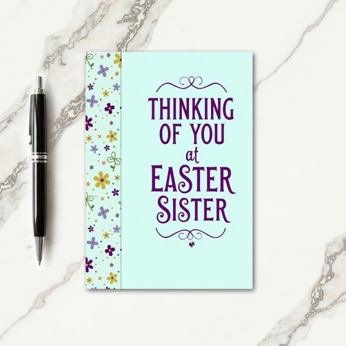 Thinking Of You Sister Easter Card