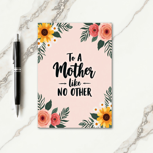 To Mother Like No Other Card