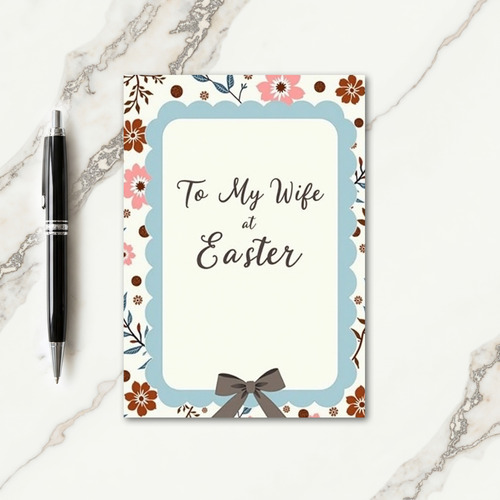 To My Wife Easter Time Card