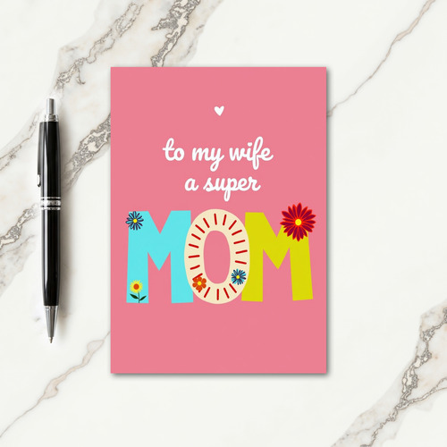 To My Wife Super Mom Graphic Card