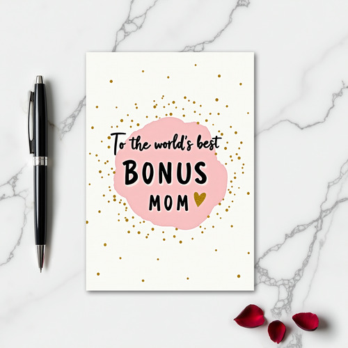 To The Worlds Best Bonus Mom Card
