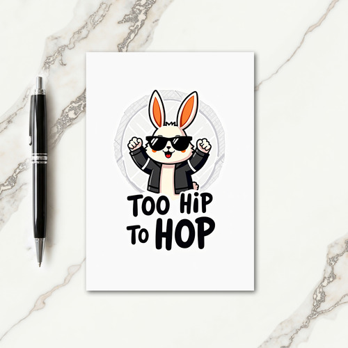 Too Hip To Hop Fun Card