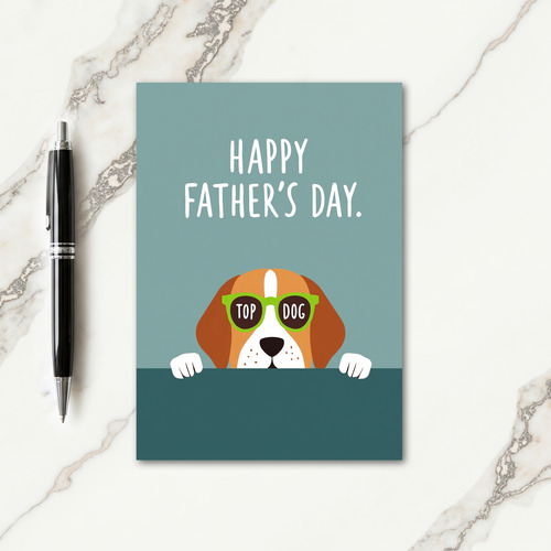 Top Dog Happy Fathers Day Card