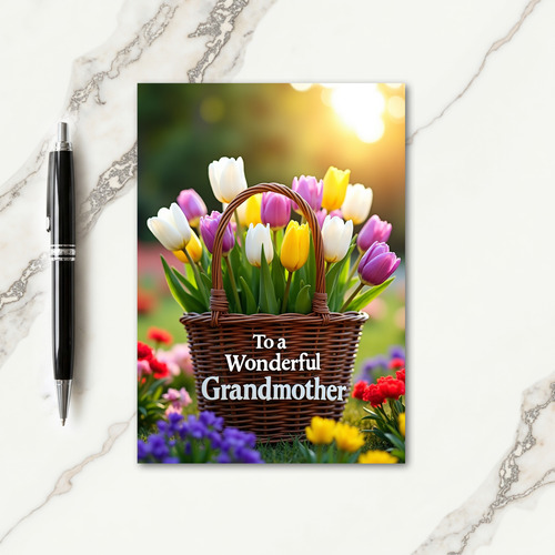 Tulip Basket Wonderful Grandmother Card