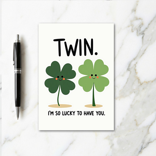 Twin Lucky I Am So Lucky Card