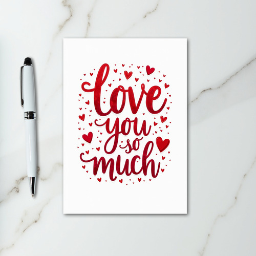 Valentine Love You So Much Card