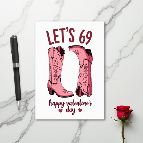 Valentines 69 Pink Boots Card