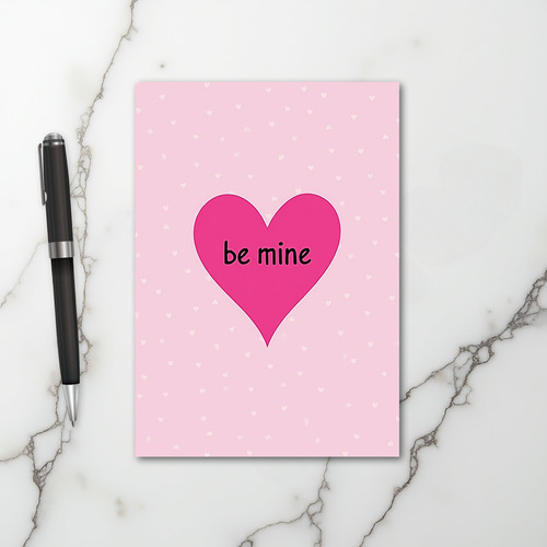 Valentines Day Be Mine Card