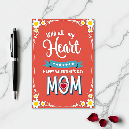 Valentines Day Mom Daisy Card