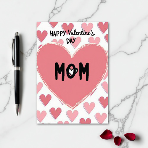 Valentines Day Mom Heart Card