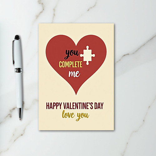 Valentines Day You Complete Me Card