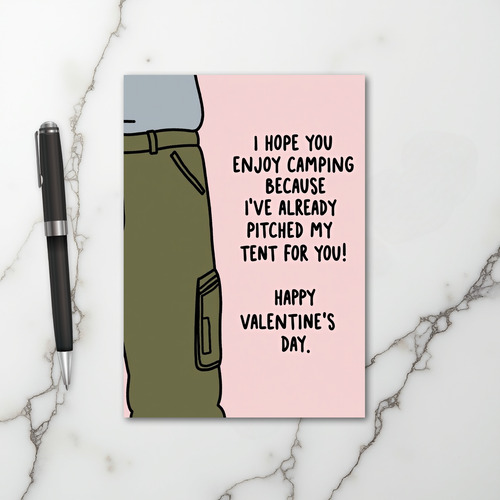 Valentines Funny Pitched Tent Card
