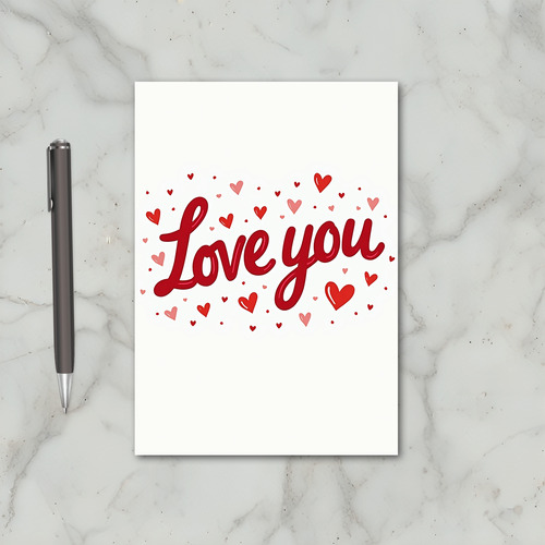 Valentines Love You Card