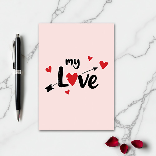 Valentines My Love Card