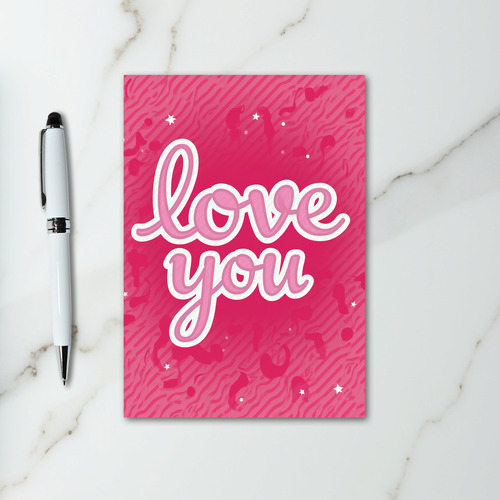 Valentines Pink Love You Card