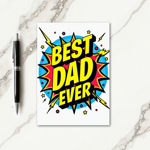 Vibrant Best Dad Ever Card