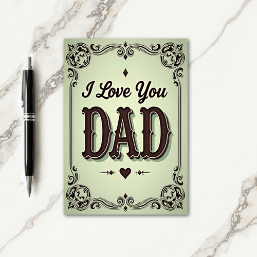 Vintage I Love You Dad Card