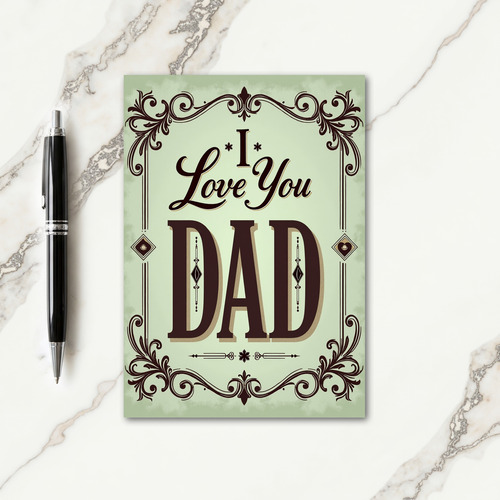 Vintage I Love You Dad Day Card