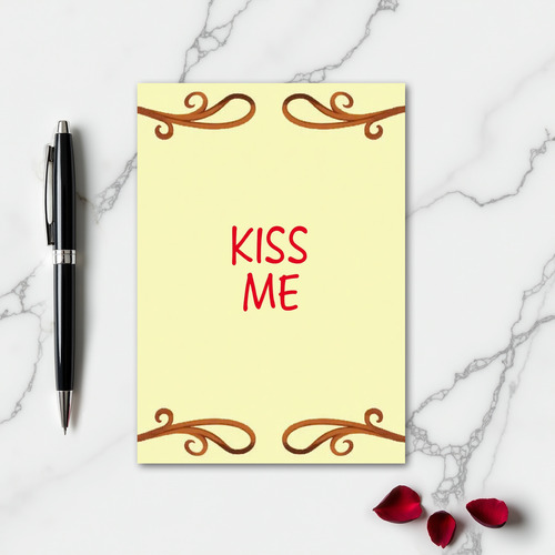 Vintage Kiss Me Message Card