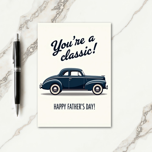 Vintage Youre A Classic Card