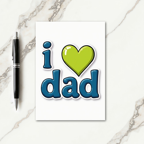Vivid I Love Dad Graphic Card