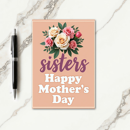 Warm Sisters Mothers Day Card