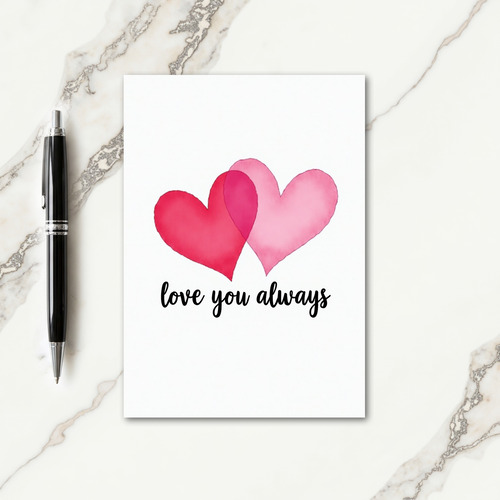 Watercolor Hearts Love You Always Card