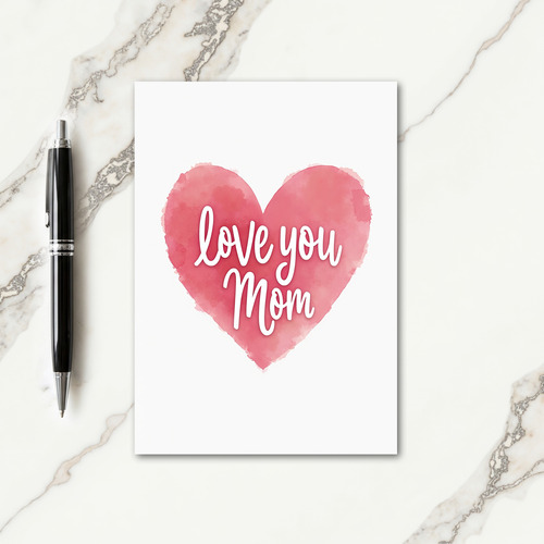 Watercolor Mom Love Card
